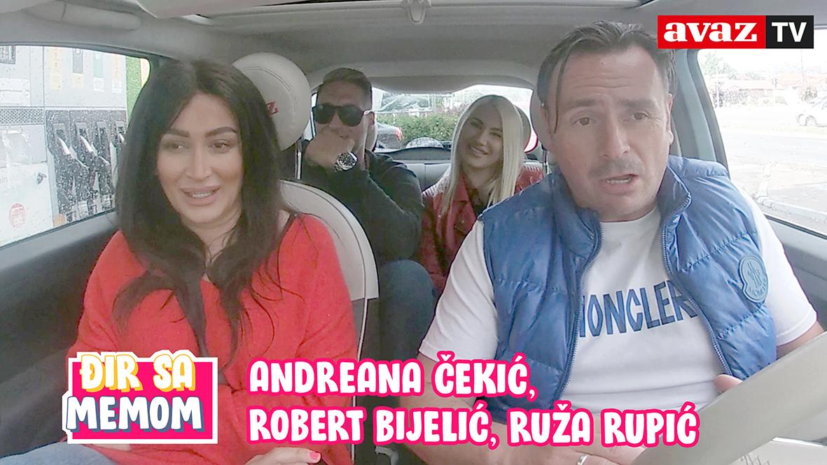 {Đir sa Memom} / Andreana Čekić, Robert Bijelić i Ruža Rupić: Ko je singl, a ko ima airbagove