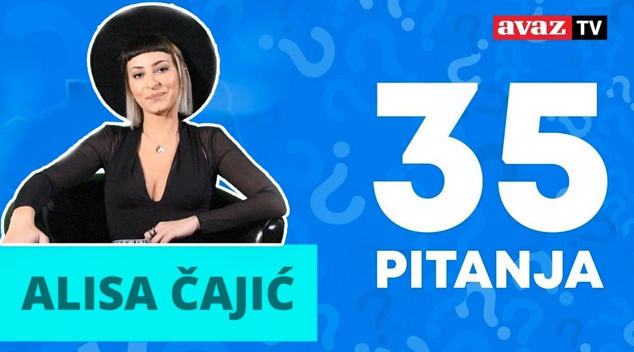 35 pitanja / Alisa Čajić: Prijatelji kažu da sam otkačena i luda