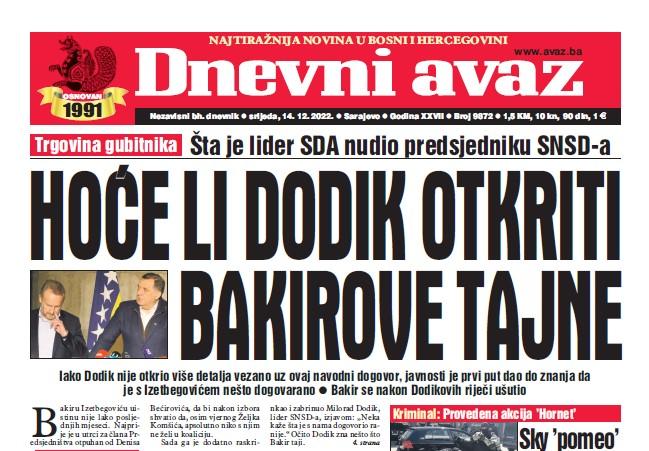 Danas u "Dnevnom avazu" čitajte: Hoće li Dodik otkriti Bakirove tajne