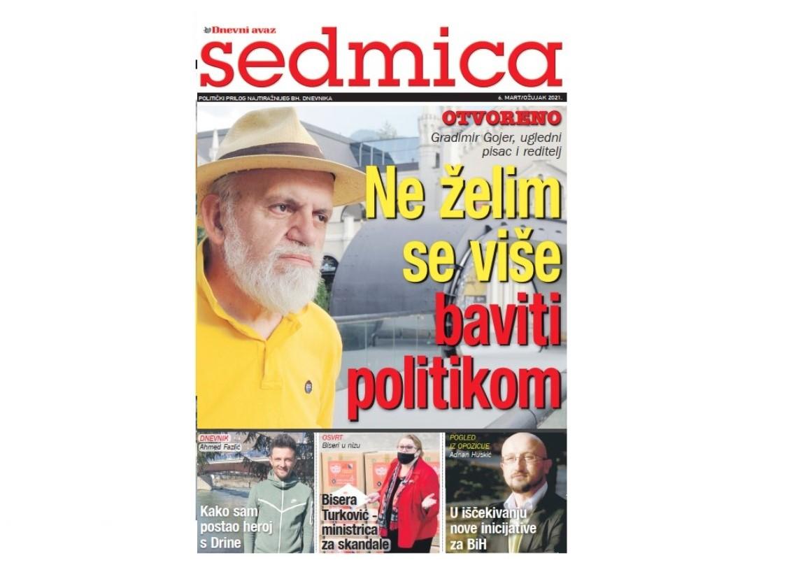 Poklon prilog našim čitaocima u subotu: Sedmica / Gradimir Gojer: Ne želim se više baviti politikom